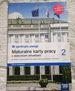 W centrum uwagi Maturalne Karty pracy 2 ZAKRES ROZSZERZONY 