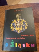 Dawniej i dziś. Rozważania nie tylko o Śląsku.