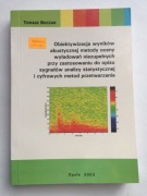 EMISJA AKUSTYCZNA W DIAGNOSTYCE IZOLACJI URZĄDZEŃ*