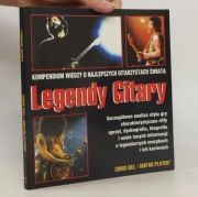 LEGENDY GITARY - CHRIS GILL Kompendium wiedzy o gitarzystach 