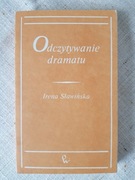 Irena Sławińska - Odczytywanie dramatu