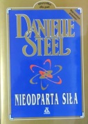 Nieodparta siła - Danielle Steel