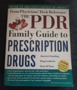 THE PDR FAMILY GUIDE TO PRESCRIPTION DRUGS