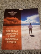 "Sprzedaj lodówkę i jedź dookoła świata" A. Werner i K.  Godycki-Ćwirko    