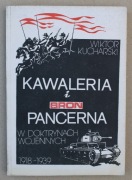 1305 Kawaleria i Broń Pancerna w Doktrynach wojennych 1918-1939  Kucharski