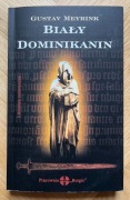 Gustav Meyrink - Biały Dominikanin
