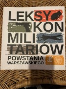 LEKSYKON MILITARIÓW POWSTANIA WARSZAWSKIEGO