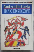 Tecniche Di Seduzione - Andrea De Carlo (j.włoski)