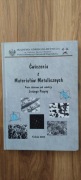 Ćwiczenia z materiałów metalicznych. Jerzy Pacyna