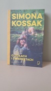 O ZIOŁACH I ZWIERZĘTACH Simona Kossak