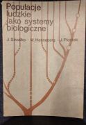Populacje ludzkie jako systemy biologiczne, Jan Strzałko
