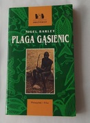 PLAGA GĄSIENIC – Nigel Barley