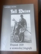 Fall Weiss Wrzesień 1939 w niemieckiej fotografii