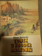 Alfred Szklarski Tomek u Źródeł Amazonki