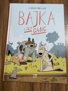 Bajka i jej gang - Marcin Podolec