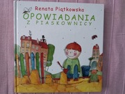 Opowiadania z piaskownicy R. Piatkowska