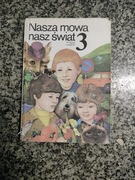 Nasza mowa nasz świat 3 podręcznik dla klasy trzeciej podstawowej Gawdzik
