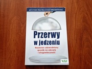 „Przerwy w jedzeniu” - Claus Muss, Heike Bues-Kova