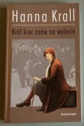 HANNA KRALL KRÓL KIER ZNÓW NA WYLOCIE