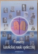 Pionierzy katolickiej nauki społecznej - Kazinierz Domagalski