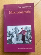 Mikrohistorie / Ewa Domańska