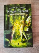 Joanna Buczkowska - Księga Życzeń. Tajemnice Avagoh