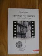 Terry Barrett, Krytyka fotografii. Jak rozumieć obrazy