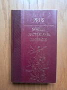 Nowele, opowiadania, drobiazgi Bolesław Prus