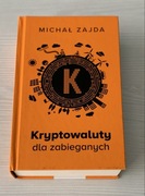 Michał Zajda - Kryptowaluty dla zabieganych