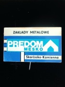 Wpinka PREDOM MESKO przypinka ZAKŁADY METALOWE PRL duża