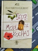 Książka Elizabeth Gilbert Jedz módl się kochaj Stan bdb
