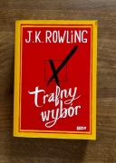 Trafny wybór - J.K. Rowling
