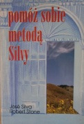 Jose Silva, Robert Stone, Pomóż sobie metodą Silvy, 