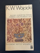 Klechdy, starożytne podania i powieści ludu polskiego i Rusi.