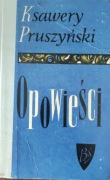 Ksawery Pruszyński - Opowieści