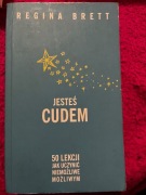 Jesteś cudem Regina Brett