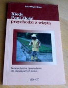Erika Meyer-Glitza - KIEDY PANI ZŁOŚĆ PRZYCHODZI Z WIZYTĄ