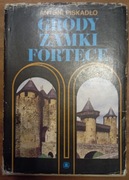 PISKADŁO - GRODY ZAMKI FORTECE