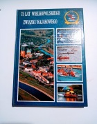 Książka 75 Lat Wielkopolskiego Związku Kajakowego