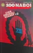 100 Naboi: Cień Drugiej Szansy Tom 2
