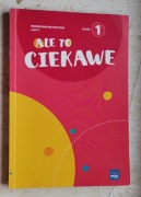 Przewodnik metodyczny "Ale to ciekawe" część 4 klasa1 MAC