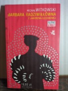 Barbara Radziwiłłówna z Jaworzna-Szczakowej