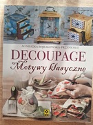 Decoupage Motywy klasyczne - Agnieszka Bojrakowska-Przeniosło