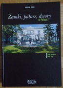 Zamki , pałace, dwory w Polsce M. W. Kozak