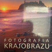 Tim Fitzharris - Fotografia krajobrazu