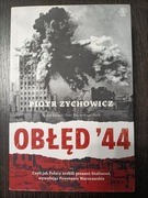 Obłęd 44 Piotr Zychowicz