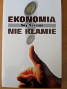 Ekonomia nie kłamie - Guy Sorman
