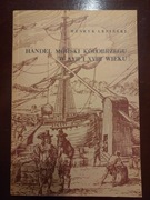 Handel morski Kołobrzegu w XVII i XVIII wieku Unikat