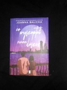 Co wyszeptał nam deszcz Joanna Balicka