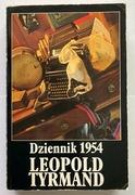 Leopold Tyrmand DZIENNIK 1954 PULS 1993 Londyn.